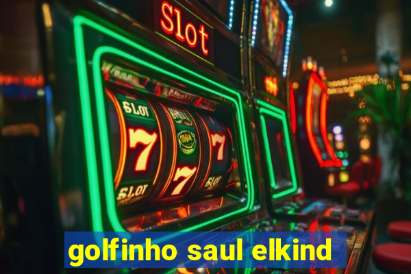 golfinho saul elkind